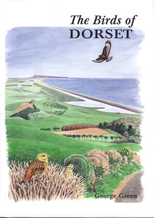 Image du vendeur pour The Birds of Dorset mis en vente par PEMBERLEY NATURAL HISTORY BOOKS BA, ABA