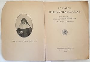 LA MADRE TERESA MARIA DELLA CROCE FONDATRICE DELLE SUORE TERZIARIE TERESIANE DI SAN MARTINO A CAM...