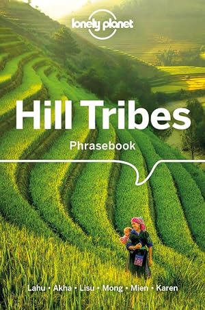 Seller image for Lonely Planet Hill Tribes Phrasebook & Dictionary for sale by moluna