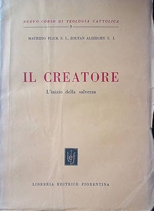 Il Creatore. L'inizio della salvezza