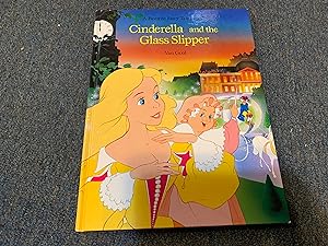 Cinderella and the Glass Slipper [a favorite fairy tale retold]