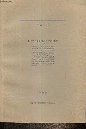 Bild des Verkufers fr Interrogatoire (Collection "Le Refuge") zum Verkauf von Le-Livre