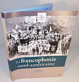 LA FRANCOPHONIE NORD-AMÉRICAINE