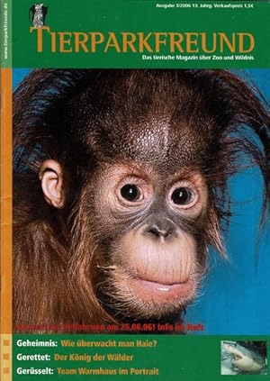 Bild des Verkufers fr Tierparkfreund Ausgabe 3/2006 zum Verkauf von Schueling Buchkurier