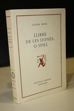 Imagen del vendedor de Llibre de les Dones, o Spill.- Roig, Jaume. a la venta por MUNDUS LIBRI- ANA FORTES