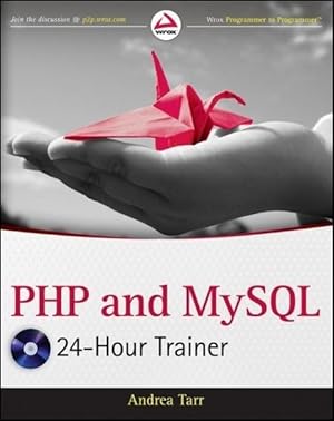 Bild des Verkufers fr PHP and MySQL 24-Hour Trainer zum Verkauf von moluna