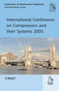 Bild des Verkufers fr International Conference on Compressors and Their Systems 2005 zum Verkauf von moluna