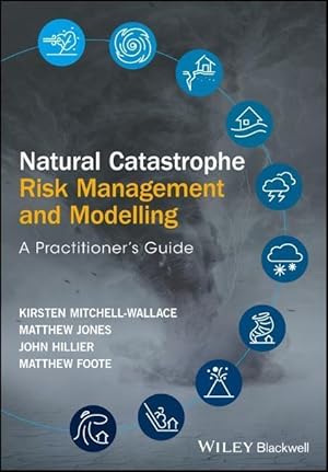Bild des Verkufers fr Natural Catastrophe Risk Management and Modelling zum Verkauf von moluna