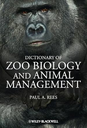 Seller image for A Dictionary of Zoo Biology and Animal Management for sale by moluna
