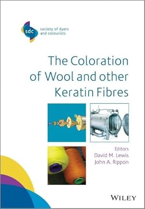 Bild des Verkufers fr The Coloration of Wool and Other Keratin Fibres zum Verkauf von moluna