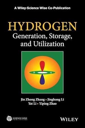 Bild des Verkufers fr Hydrogen Generation, Storage and Utilization zum Verkauf von moluna