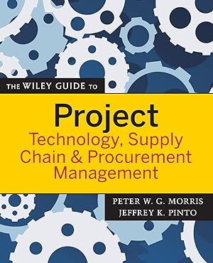 Bild des Verkufers fr The Wiley Guide to Project Technology, Supply Chain, and Procurement Management zum Verkauf von moluna