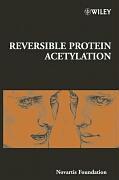 Bild des Verkufers fr Reversible Protein Acetylation zum Verkauf von moluna