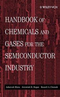 Seller image for Handbook of Chemicals and Gases for the Semiconductor Industry for sale by moluna