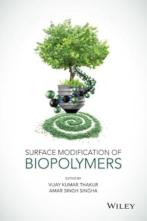 Bild des Verkufers fr Surface Modification of Biopolymers zum Verkauf von moluna