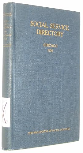 Seller image for Social Service Directory: Chicago 1930 for sale by Powell's Bookstores Chicago, ABAA