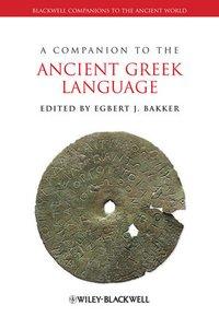 Seller image for A Companion to the Ancient Greek Language for sale by moluna