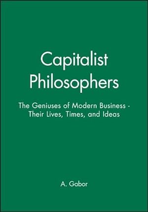Image du vendeur pour The Capitalist Philosophers mis en vente par moluna