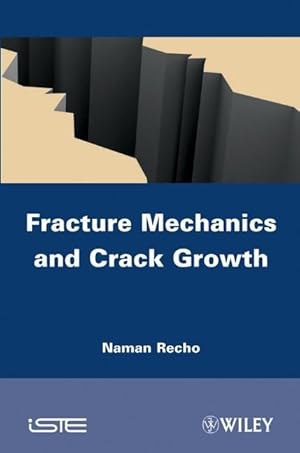 Bild des Verkufers fr Fracture Mechanics and Crack Growth zum Verkauf von moluna