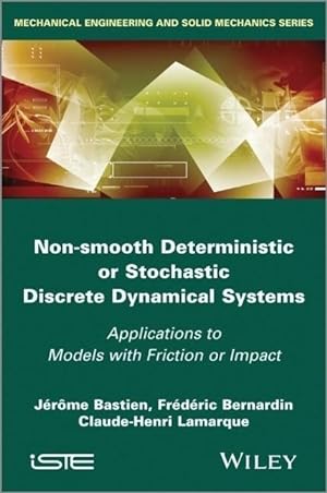 Immagine del venditore per Non Smooth Deterministic or Stochastic Discrete Dynamical Systems venduto da moluna