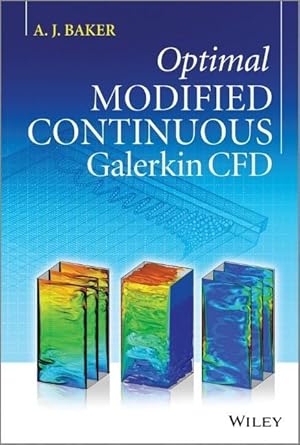 Bild des Verkufers fr Optimal Modified Continuous Galerkin CFD zum Verkauf von moluna