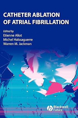 Imagen del vendedor de Catheter Ablation of Atrial Fibrillation a la venta por moluna