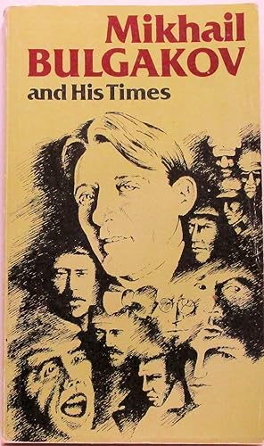 Imagen del vendedor de Mikhail Bulgakov and his times: Memoirs, letters (Memoirs and biographies) a la venta por Rose City Books