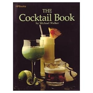 Image du vendeur pour The Cocktail Book mis en vente par WeBuyBooks