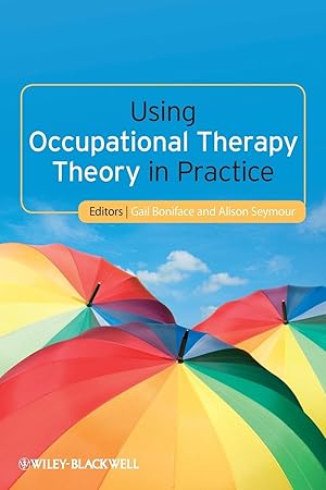 Imagen del vendedor de Using Occupational Therapy Theory in Practice a la venta por moluna