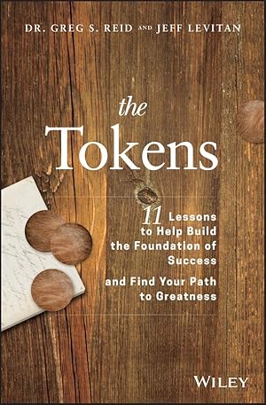 Bild des Verkufers fr The Tokens: 11 Lessons to Help Build the Foundation of Success and Find Your Path to Greatness zum Verkauf von moluna
