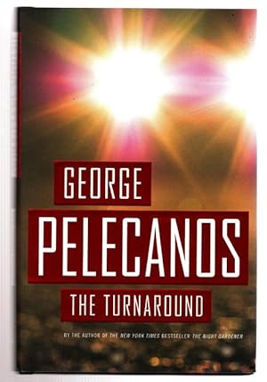 Bild des Verkufers fr The Turnaround by George P. Pelecanos (First Edition) Signed zum Verkauf von Heartwood Books and Art