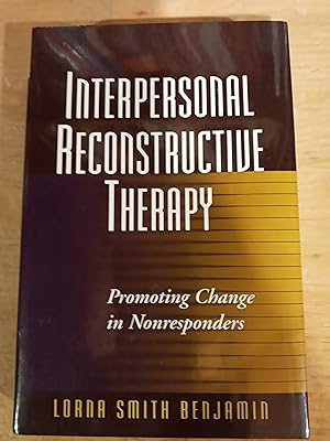 Interpersonal Reconstructive Therapy: Promoting Change in Nonresponders
