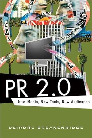 Imagen del vendedor de PR 2.0: New Media, New Tools, New Audiences a la venta por WeBuyBooks