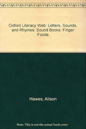 Immagine del venditore per Oxford Literacy Web: Letters, Sounds, and Rhymes: Sound Books: Finger Foods venduto da WeBuyBooks