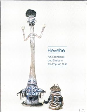 Seller image for Hevehe: Art, Economics and Status in Papuan Gulf. for sale by BOOKSELLER  -  ERIK TONEN  BOOKS