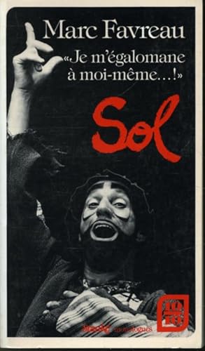 Seller image for Je m'galomane  moi-mme ! Sol for sale by Librairie Le Nord