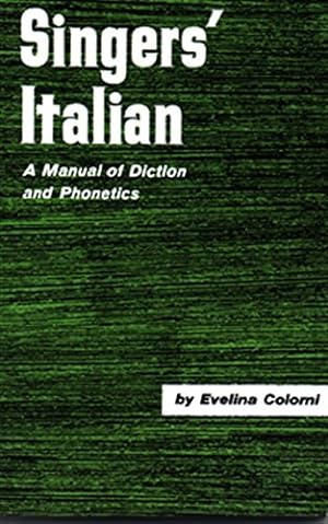 Seller image for Singer's Italian: A Manual of Diction and Phonetics for sale by Pieuler Store