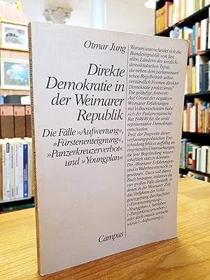 Direkte Demokratie in der Weimarer Republik - Die Fälle "Aufwertung", "Fürstenenteignung", "Panze...