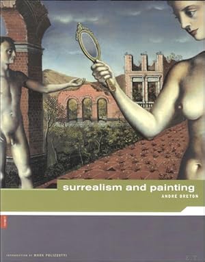 Seller image for Andre Breton : Surrealism and Paintings. for sale by BOOKSELLER  -  ERIK TONEN  BOOKS