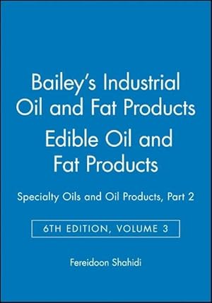 Image du vendeur pour Bailey\ s Industrial Oil and Fat Products mis en vente par moluna