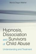 Image du vendeur pour Hypnosis, Dissociation and Survivors of Child Abuse mis en vente par moluna