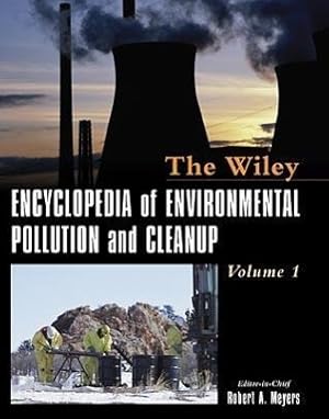 Image du vendeur pour The Wiley Encyclopedia of Environmental Pollution and Cleanup mis en vente par moluna