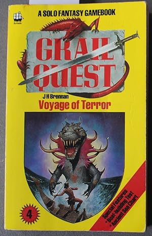 VOYAGE OF TERROR. (GRAILQUEST #4; Solo Fantasy Gamebook.)