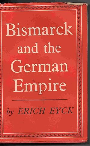 Image du vendeur pour Bismark and the German Empire mis en vente par Joy Norfolk, Deez Books