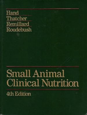 Imagen del vendedor de Small Animal Clinical Nutrition a la venta por Pieuler Store