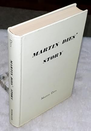 Martin Dies' Story