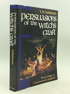 Seller image for PERSUASIONS OF THE WITCH'S CRAFT: Ritual Magic in Contemporary England for sale by Kubik Fine Books Ltd., ABAA