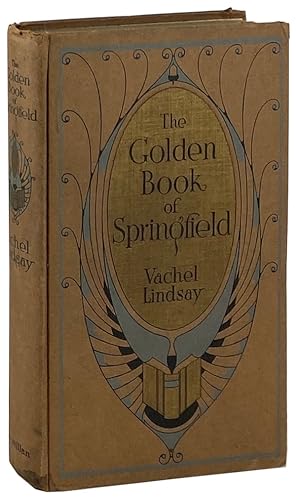The Golden Book of Springfield: Being the Review of a Book That Will Appear in the Autumn of the ...
