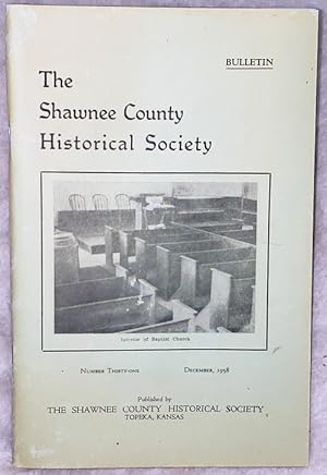 Bulletin of the Shawnee County Historical Society, Number Thirty-one