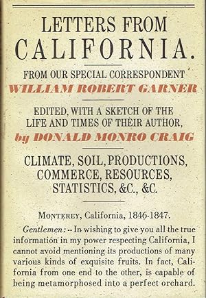 Image du vendeur pour Letters from California, 1846-1847 mis en vente par Blue Whale Books, ABAA